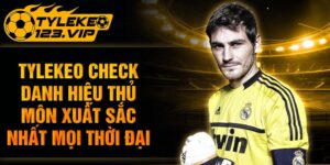 Điểm danh các danh hiệu thủ môn xuất sắc nhất mọi thời đại