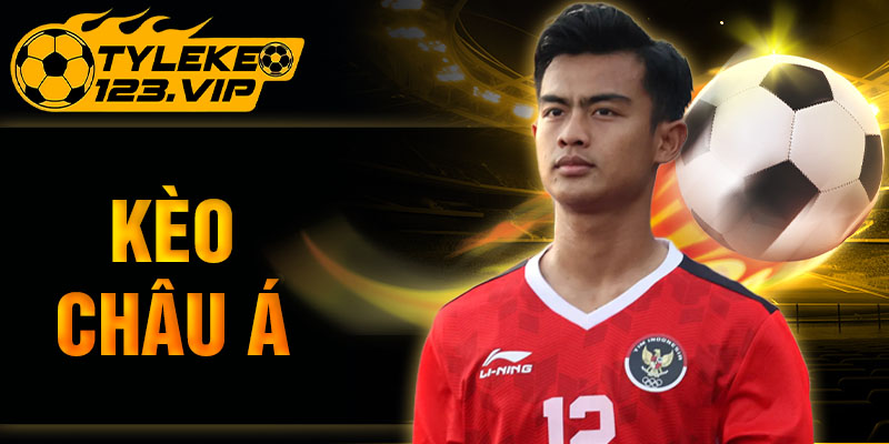Kèo châu Á - Bí quyết cược chuẩn từ chuyên gia Tỷ Lệ Kèo